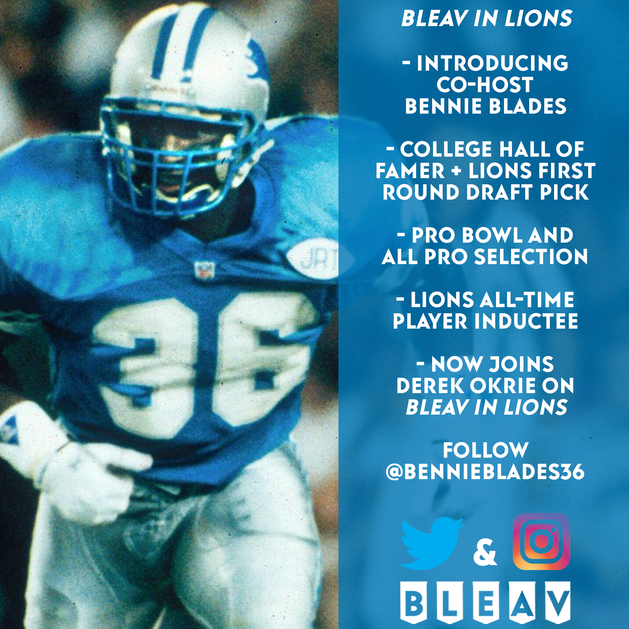 Bleav in Lions podcast featuring Bennie Blades