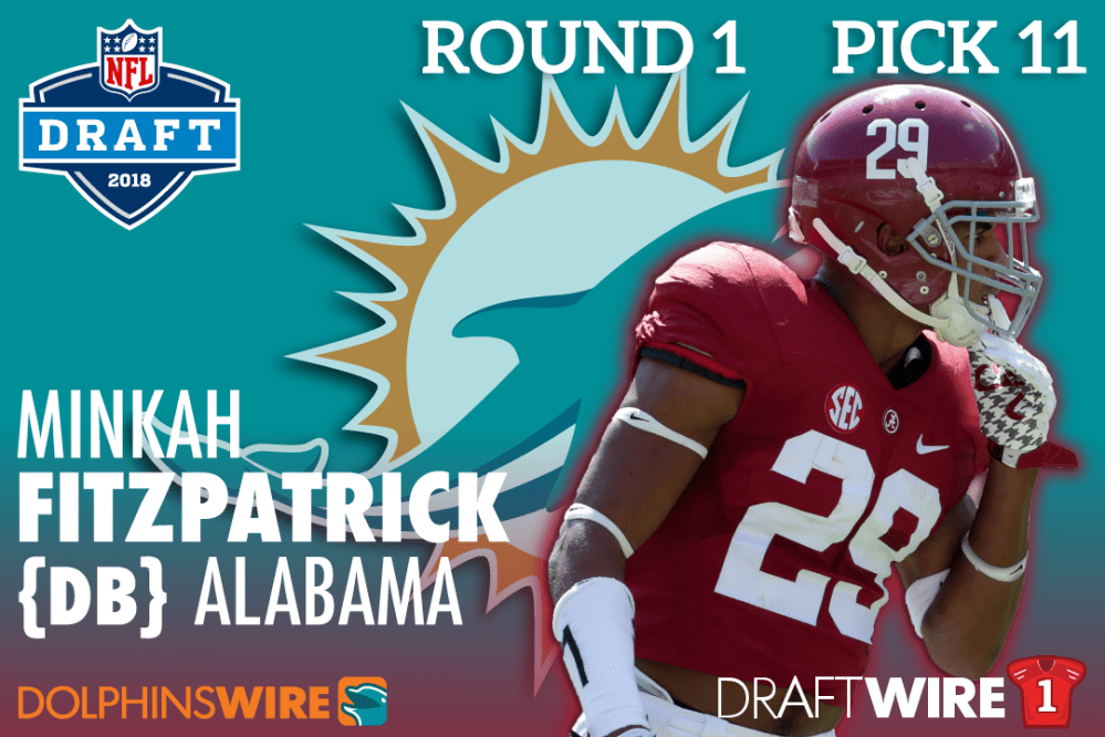 The Miami Dolphins select former Alabama DB Minkah Fitzpatrick